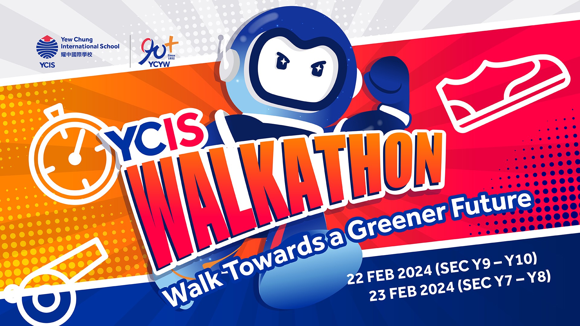 YCIS Walkathon | 22 February 2024 (Thursday) and 23 February 2024 (Friday)