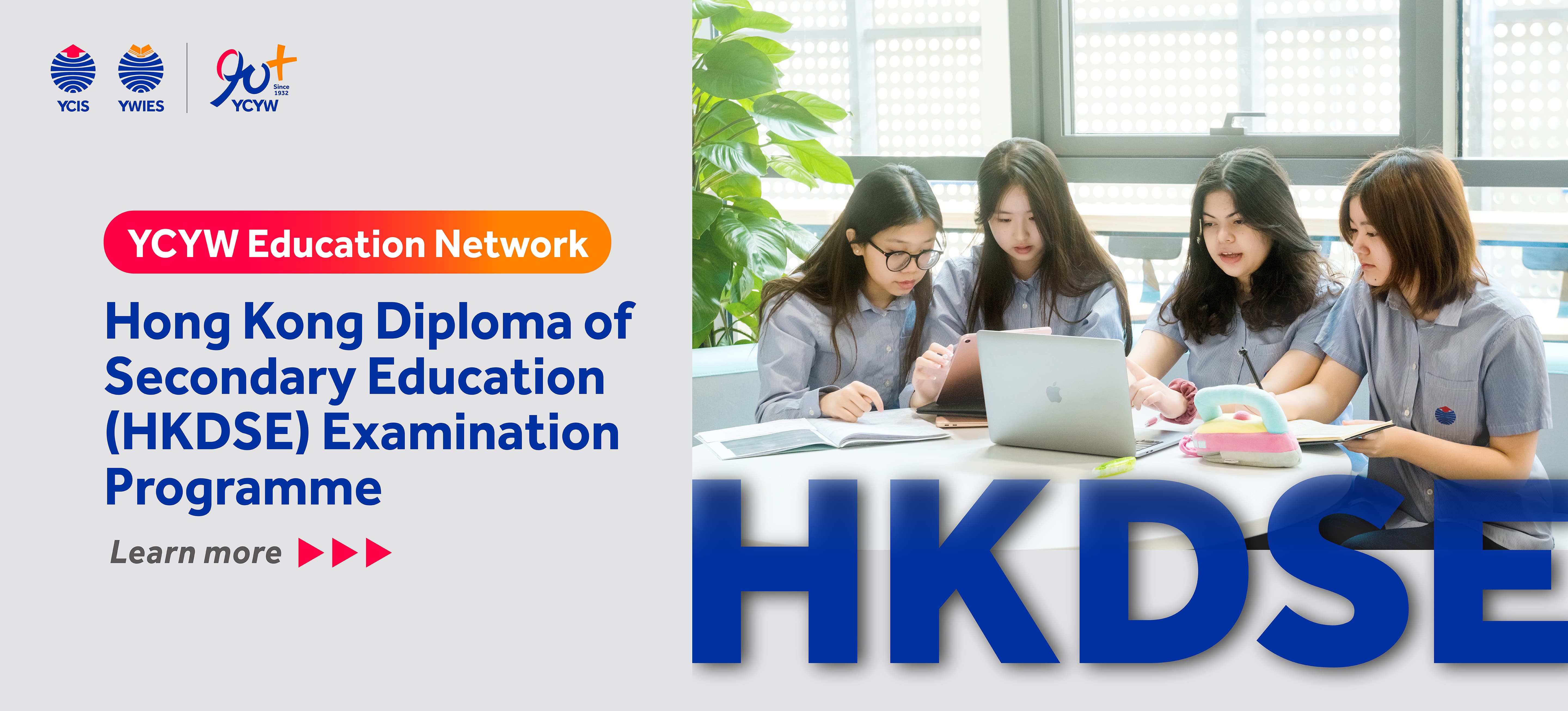 Hong Kong Diploma of Secondary Education (HKDSE) Examination Programme | YCYW Education Network