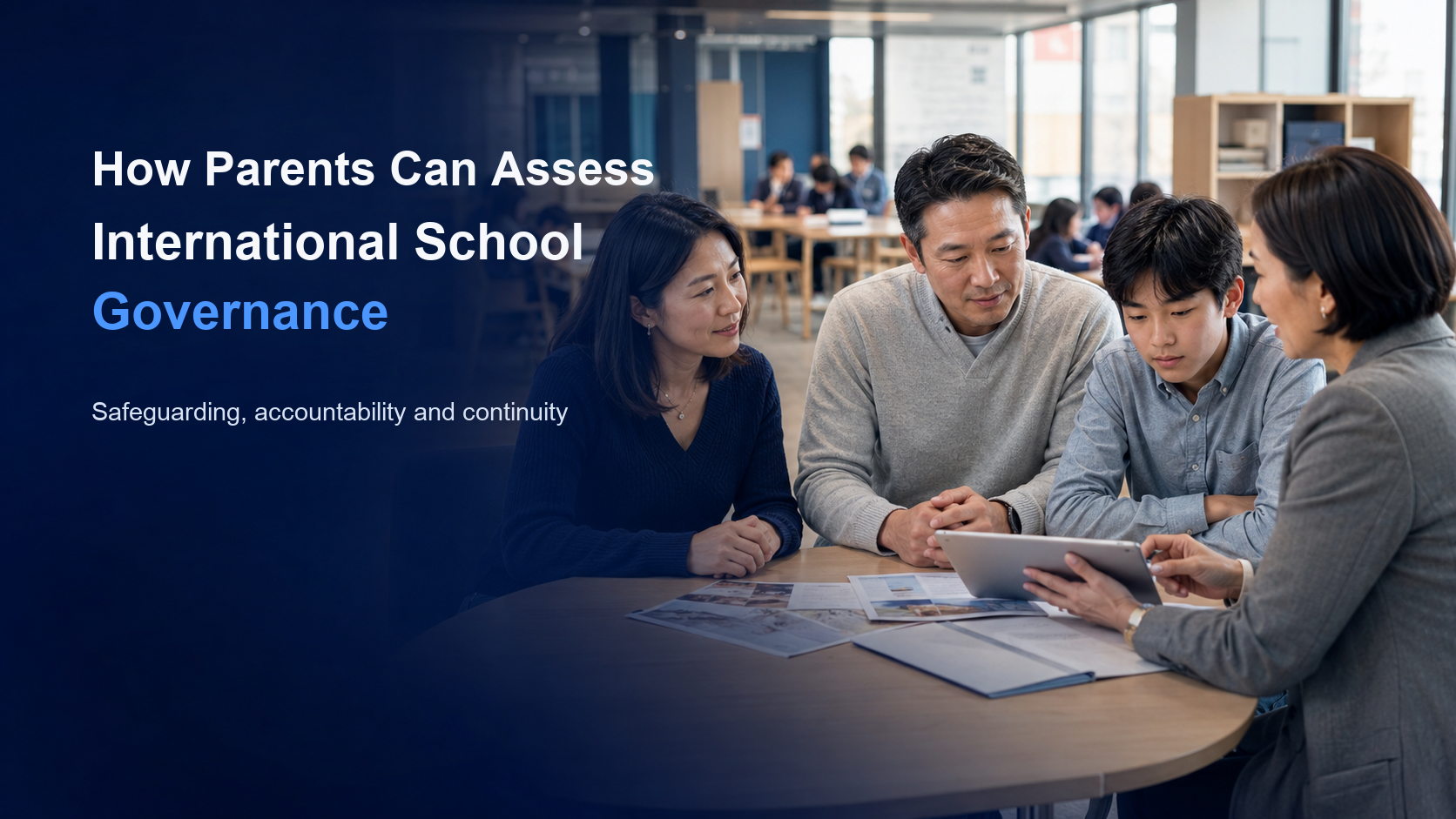 Parents discussing international school governance, safeguarding and continuity